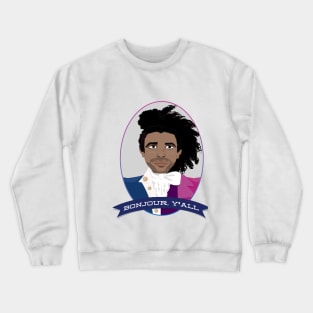 Bonjour, y'all! Crewneck Sweatshirt